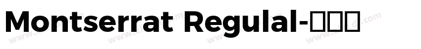 Montserrat Regulal字体转换
